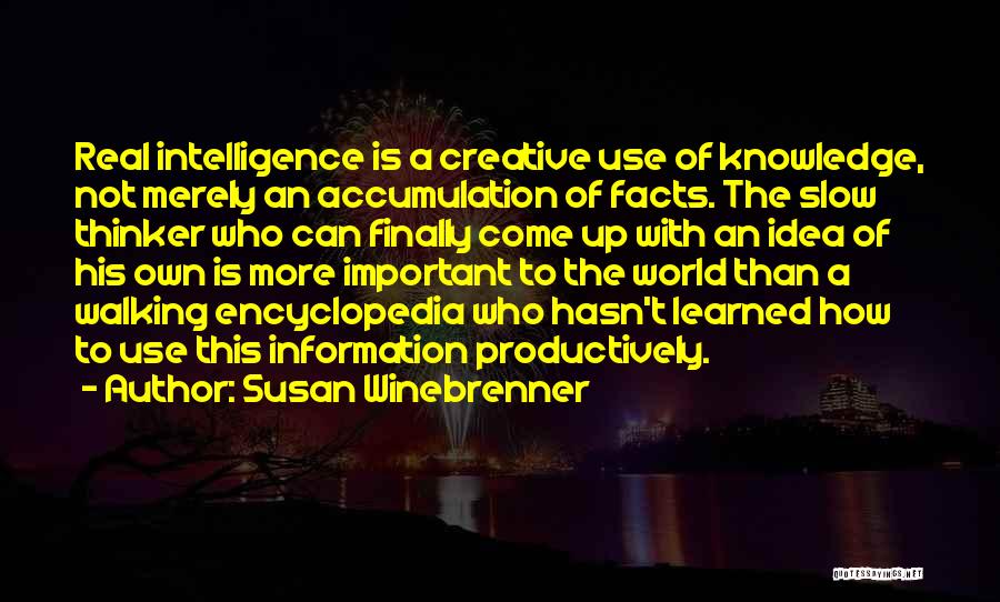 Encyclopedia Quotes By Susan Winebrenner