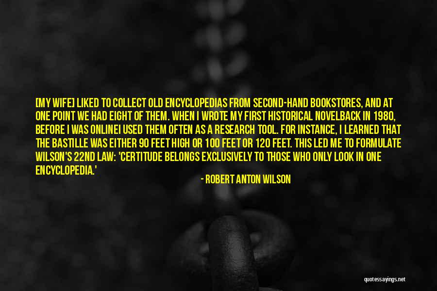 Encyclopedias Online Quotes By Robert Anton Wilson Encyclopedias Online Quotes By Robert Anton Wilson