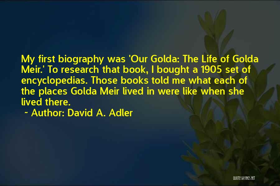 Encyclopedias Quotes By David A. Adler