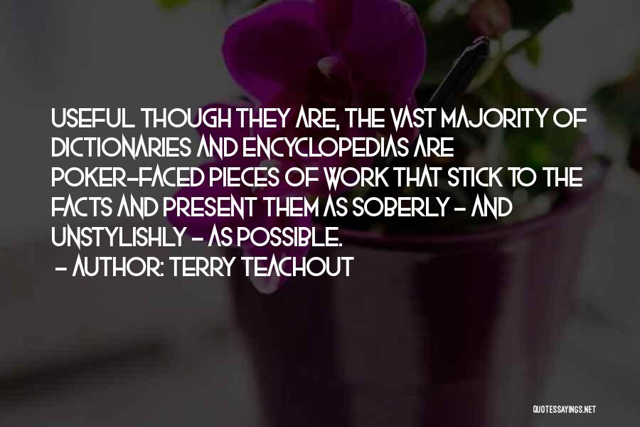 Encyclopedias Quotes By Terry Teachout