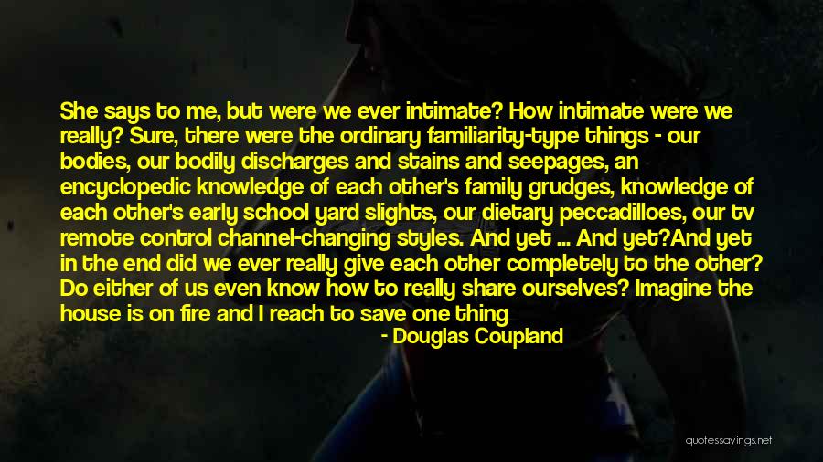 Encyclopedic Knowledge Quotes By Douglas Coupland Encyclopedic Knowledge Quotes By Douglas Coupland