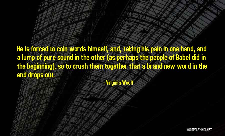 End And A New Beginning Quotes By Virginia Woolf End And A New Beginning Quotes By Virginia Woolf