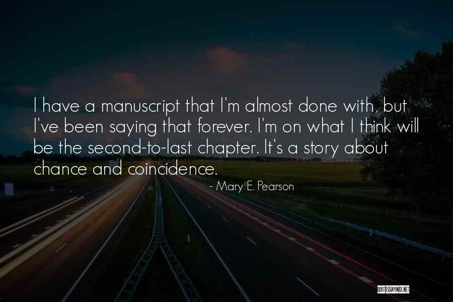 End Daylight Savings Time Quotes By Mary E. Pearson End Daylight Savings Time Quotes By Mary E. Pearson