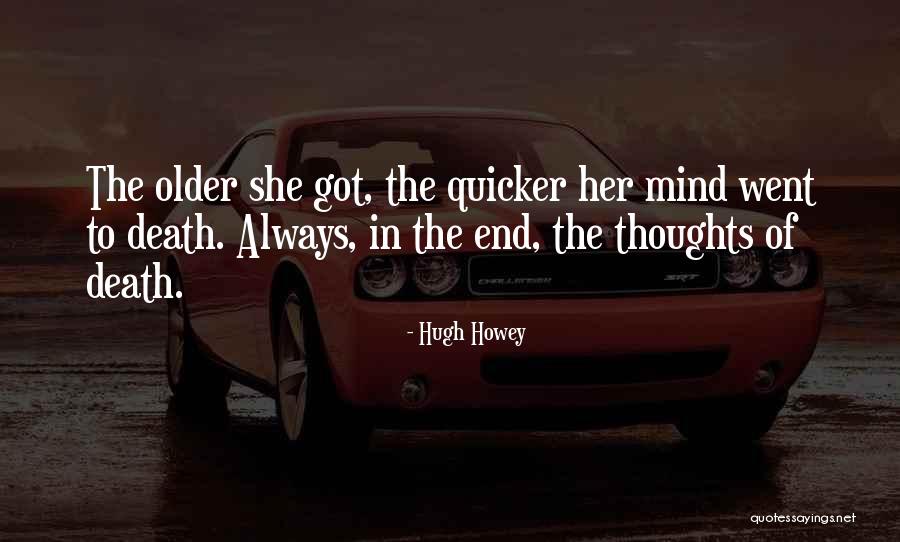 End Death Quotes By Hugh Howey End Death Quotes By Hugh Howey