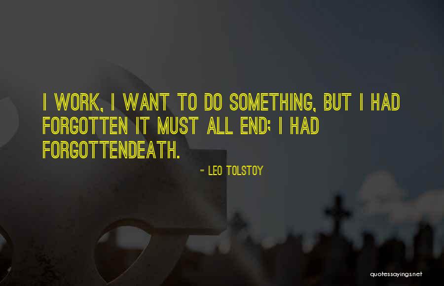 End Death Quotes By Leo Tolstoy End Death Quotes By Leo Tolstoy