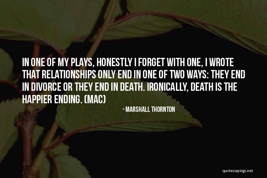 End Death Quotes By Marshall Thornton End Death Quotes By Marshall Thornton
