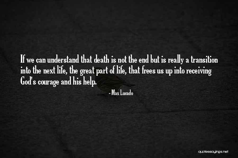 End Death Quotes By Max Lucado End Death Quotes By Max Lucado