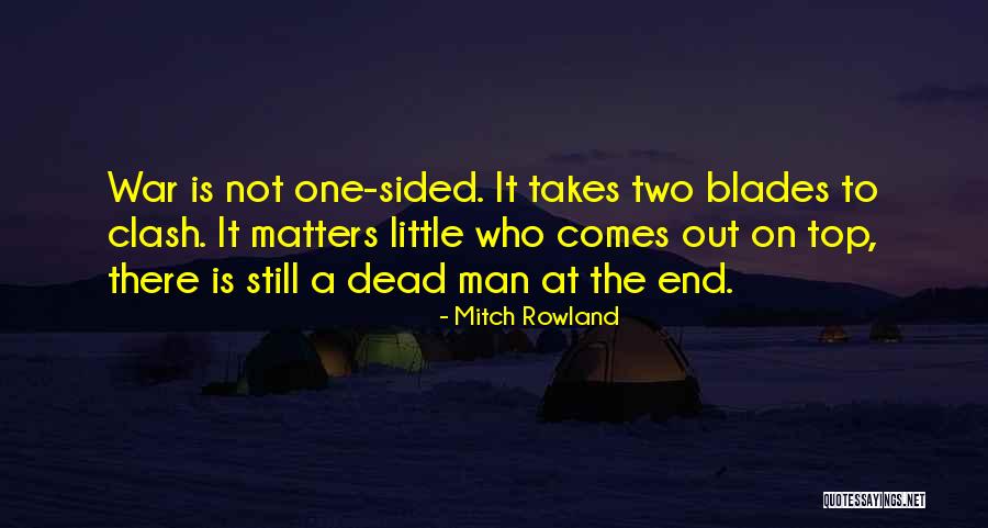 End Death Quotes By Mitch Rowland End Death Quotes By Mitch Rowland