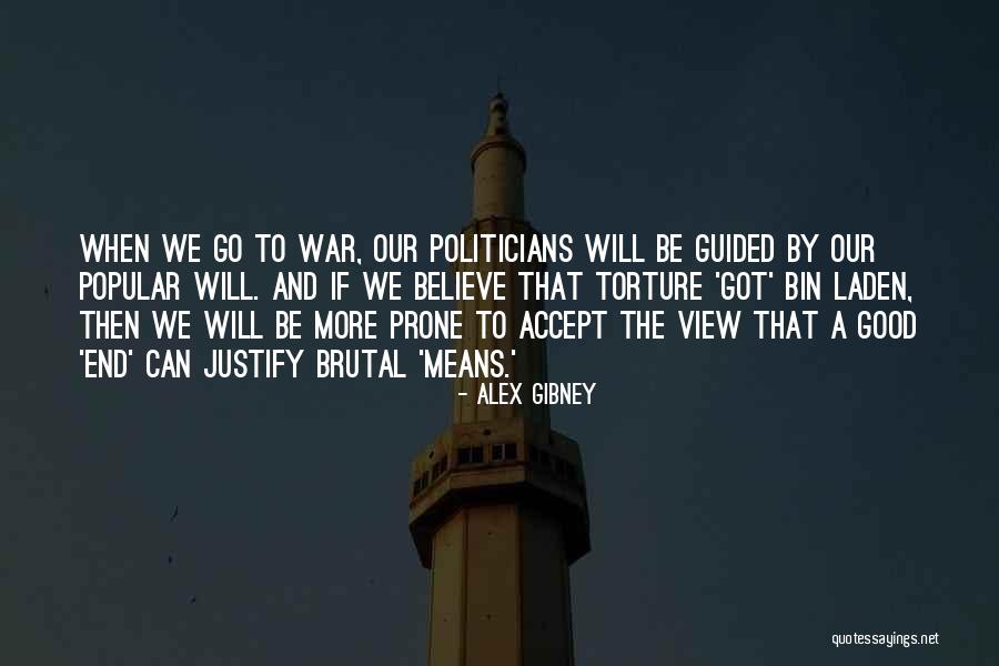 End Does Not Justify The Means Quotes By Alex Gibney End Does Not Justify The Means Quotes By Alex Gibney