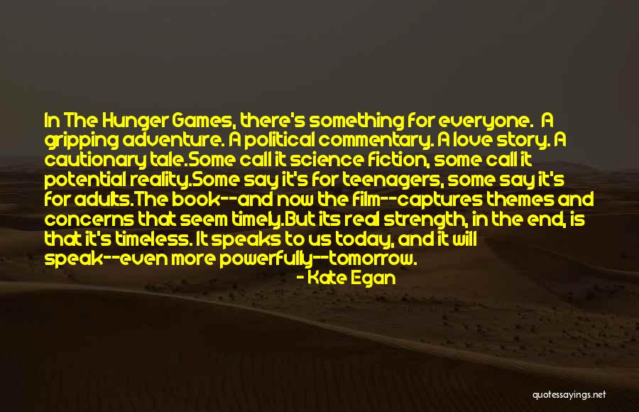 End Games Quotes By Kate Egan End Games Quotes By Kate Egan