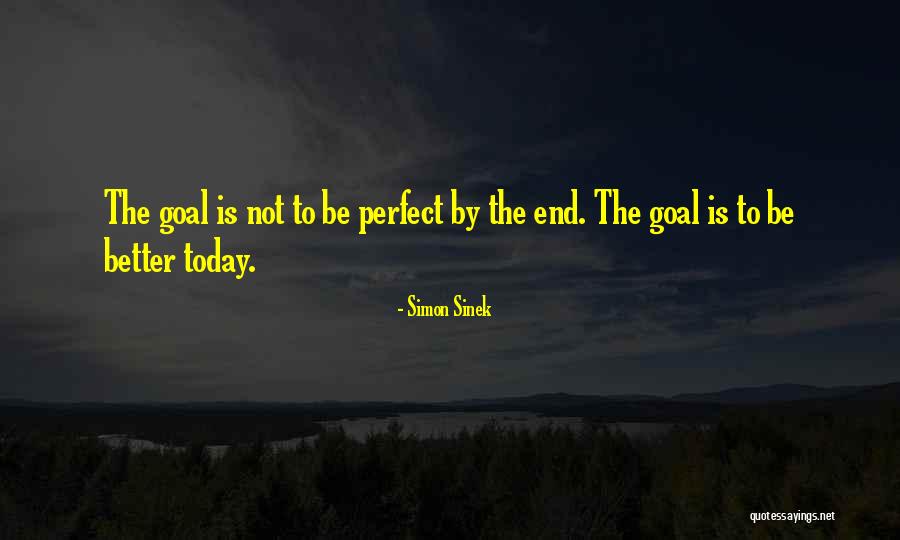 End Goal Quotes By Simon Sinek End Goal Quotes By Simon Sinek