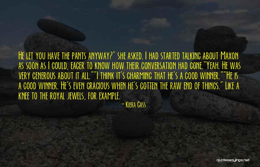 End Humor Quotes By Kiera Cass End Humor Quotes By Kiera Cass