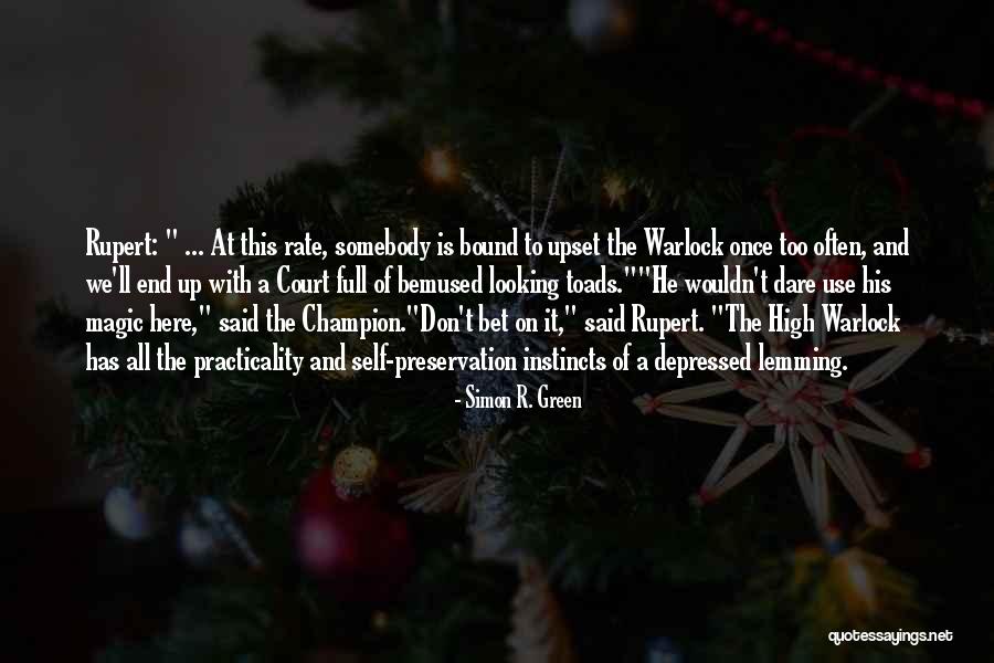 End Humor Quotes By Simon R. Green End Humor Quotes By Simon R. Green