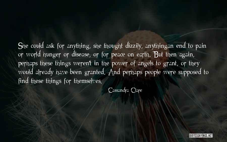 End Hunger Quotes By Cassandra Clare End Hunger Quotes By Cassandra Clare