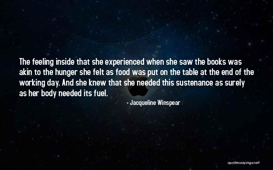 End Hunger Quotes By Jacqueline Winspear End Hunger Quotes By Jacqueline Winspear