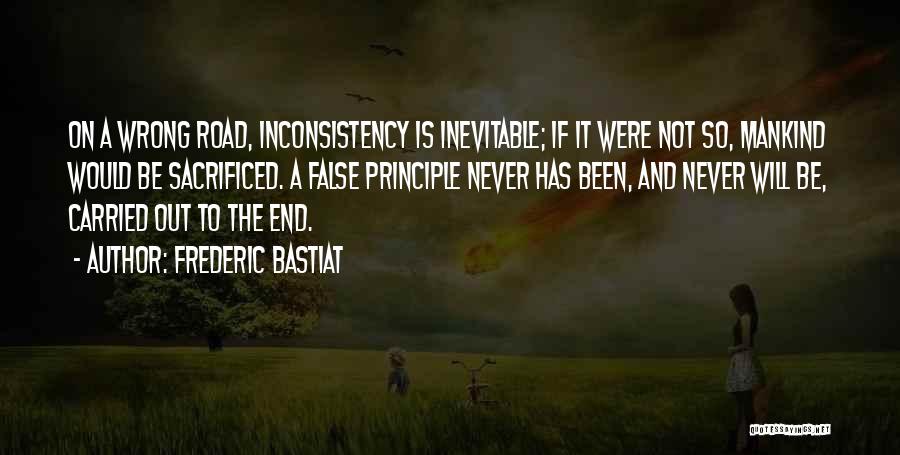 End Is Inevitable Quotes By Frederic Bastiat