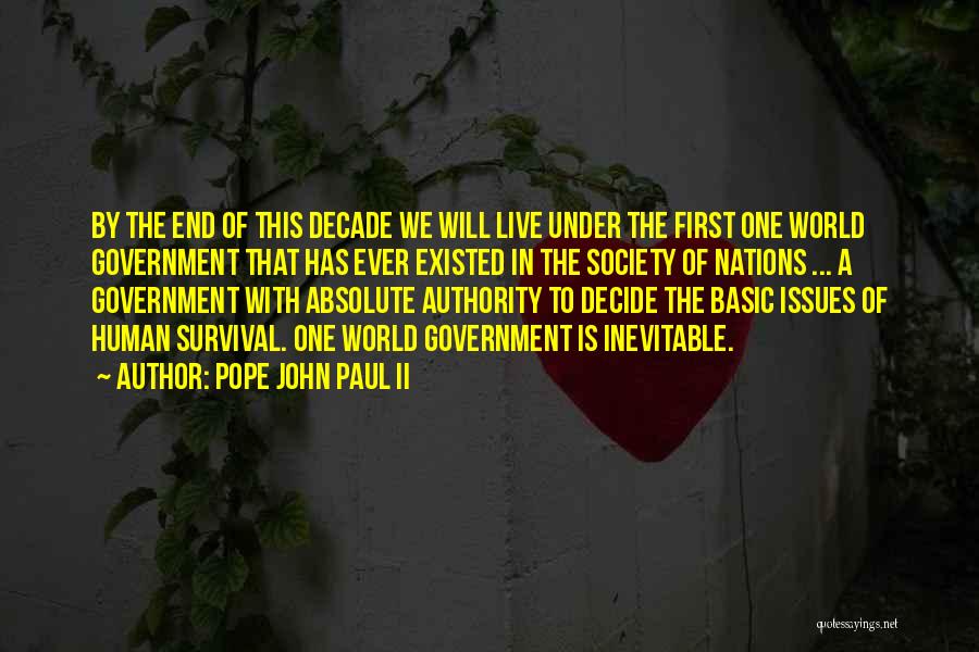 End Is Inevitable Quotes By Pope John Paul II