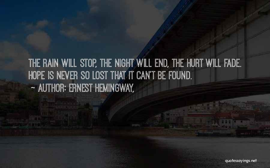 End It Quotes By Ernest Hemingway,