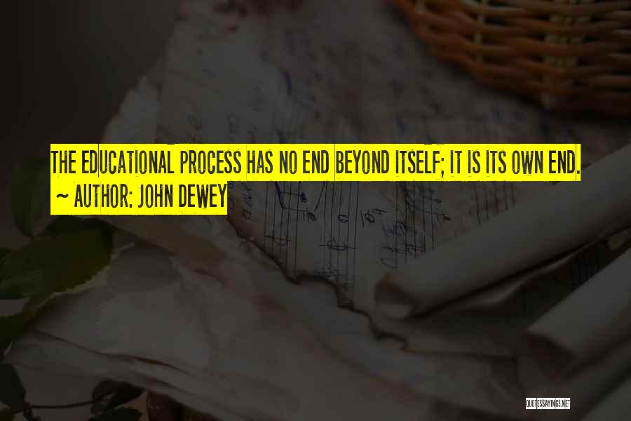 End It Quotes By John Dewey