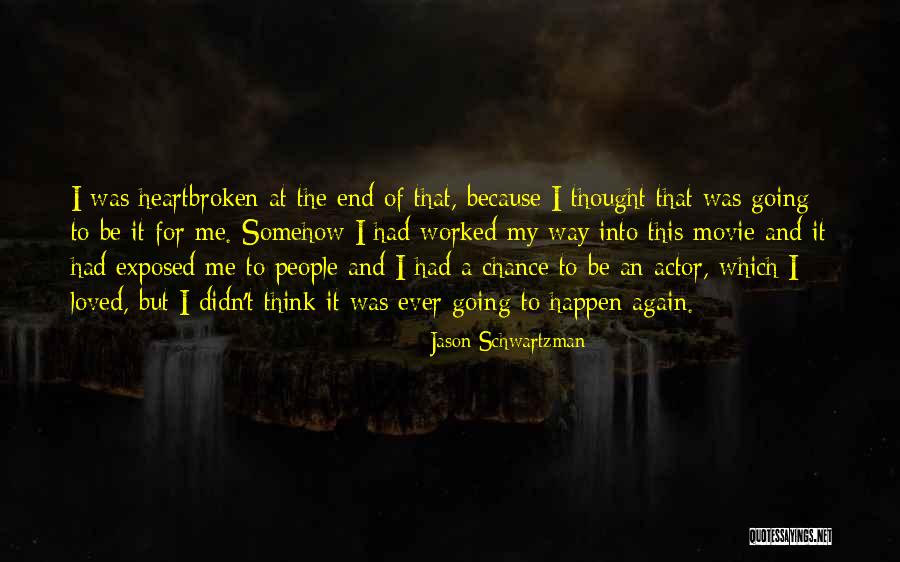 End Movie Quotes By Jason Schwartzman End Movie Quotes By Jason Schwartzman