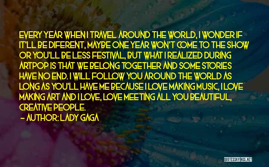 End Of 2014 Quotes By Lady Gaga