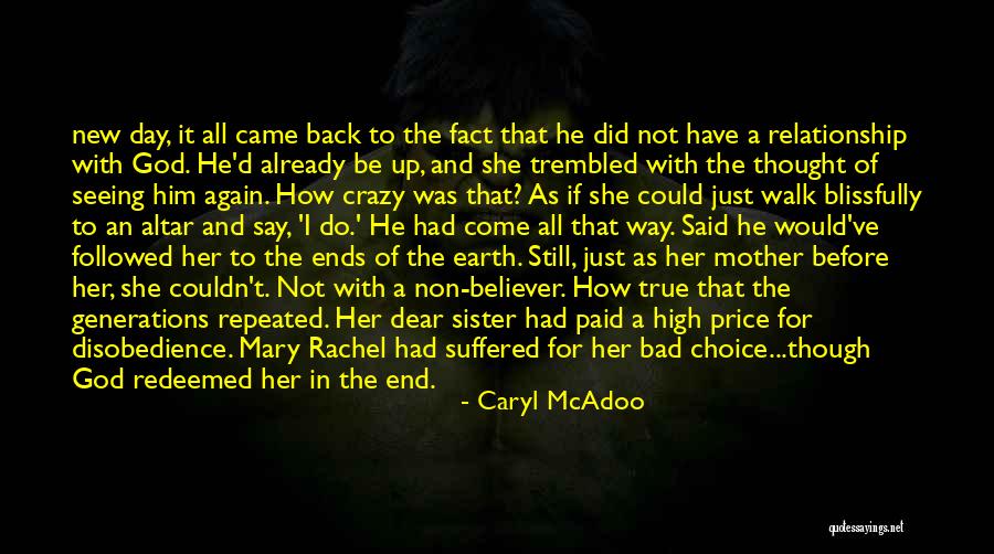 End Of A Bad Day Quotes By Caryl McAdoo End Of A Bad Day Quotes By Caryl McAdoo