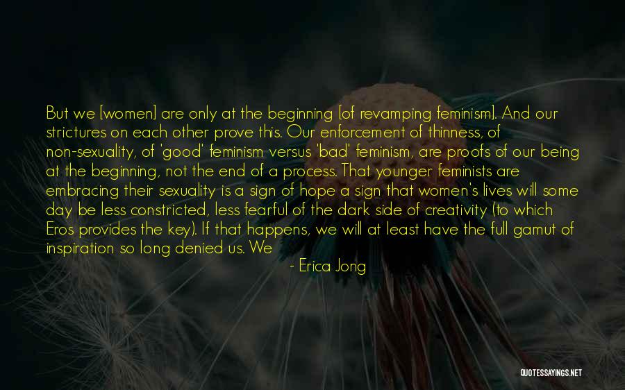 End Of A Bad Day Quotes By Erica Jong End Of A Bad Day Quotes By Erica Jong