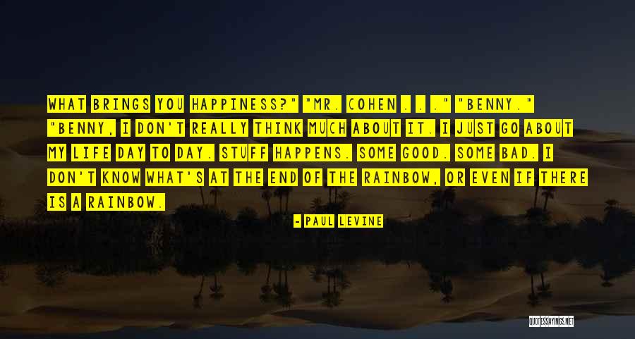 End Of A Bad Day Quotes By Paul Levine End Of A Bad Day Quotes By Paul Levine