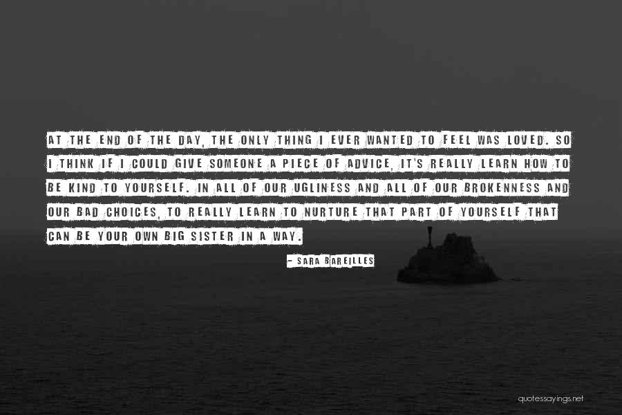End Of A Bad Day Quotes By Sara Bareilles End Of A Bad Day Quotes By Sara Bareilles
