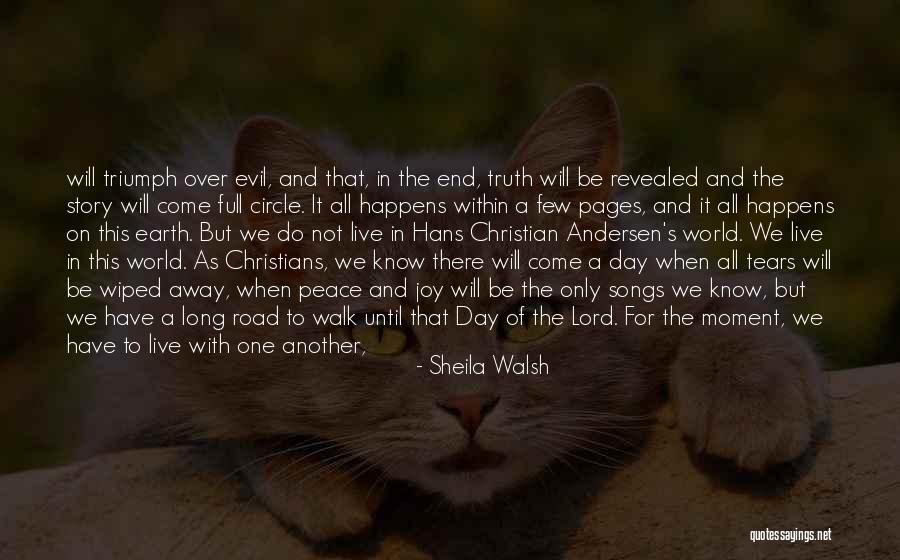 End Of A Bad Day Quotes By Sheila Walsh End Of A Bad Day Quotes By Sheila Walsh
