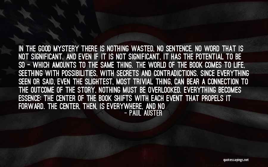 End Of A Good Thing Quotes By Paul Auster End Of A Good Thing Quotes By Paul Auster