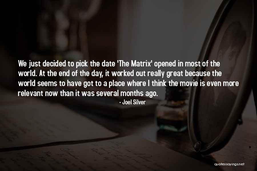End Of A Great Day Quotes By Joel Silver End Of A Great Day Quotes By Joel Silver