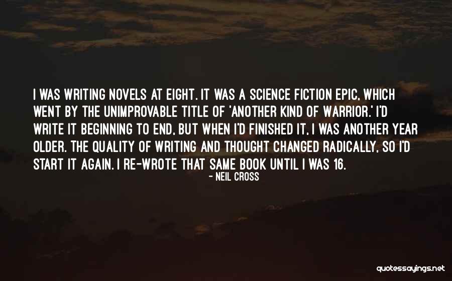 End Of Another Year Quotes By Neil Cross End Of Another Year Quotes By Neil Cross
