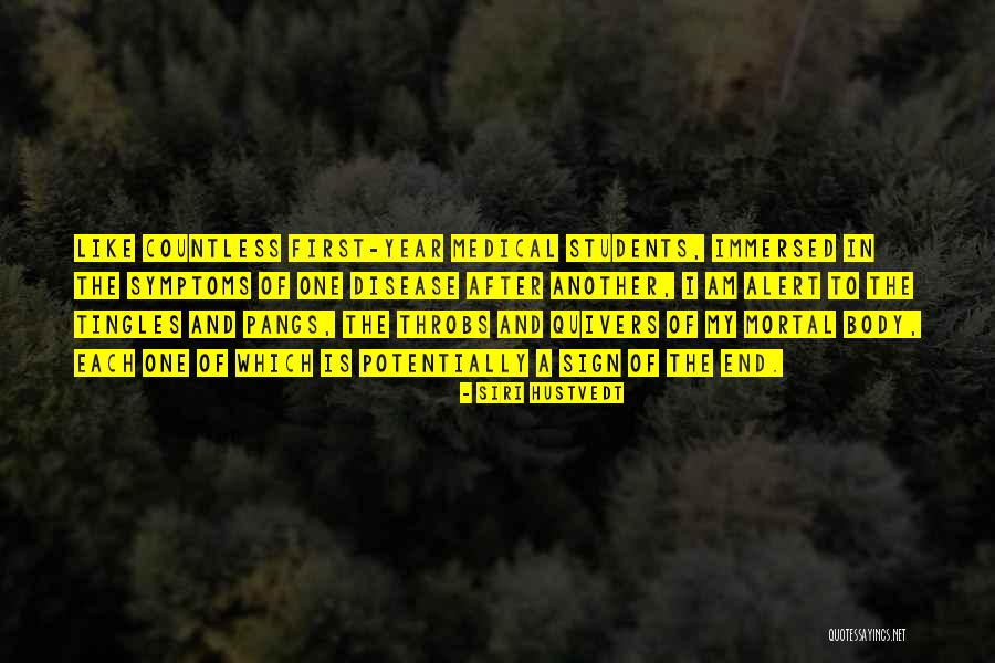 End Of Another Year Quotes By Siri Hustvedt End Of Another Year Quotes By Siri Hustvedt