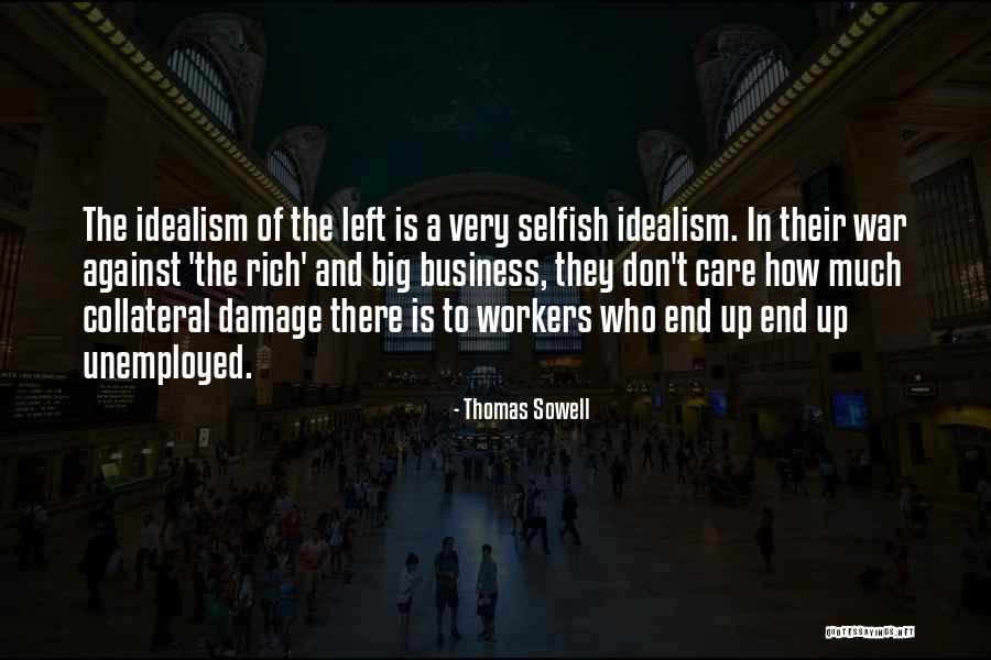 End Of Business Quotes By Thomas Sowell End Of Business Quotes By Thomas Sowell