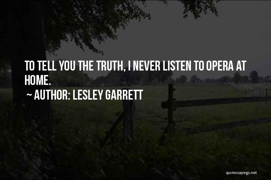 End Of Deer Season Quotes By Lesley Garrett