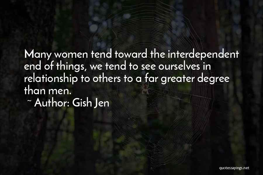 End Of Degree Quotes By Gish Jen