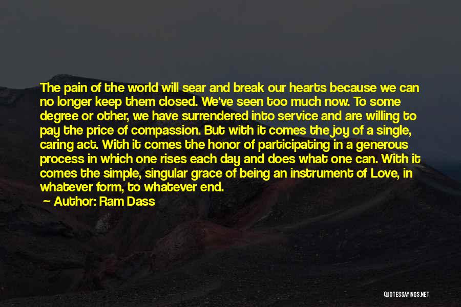 End Of Degree Quotes By Ram Dass