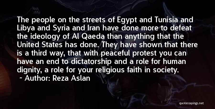 End Of Dictatorship Quotes By Reza Aslan