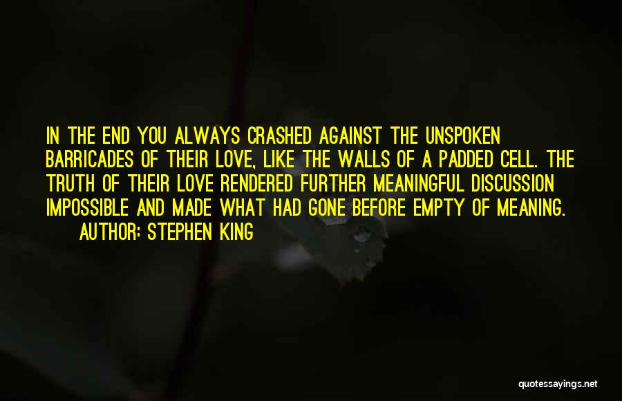 End Of Discussion Quotes By Stephen King