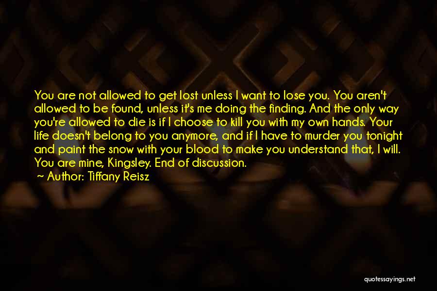 End Of Discussion Quotes By Tiffany Reisz