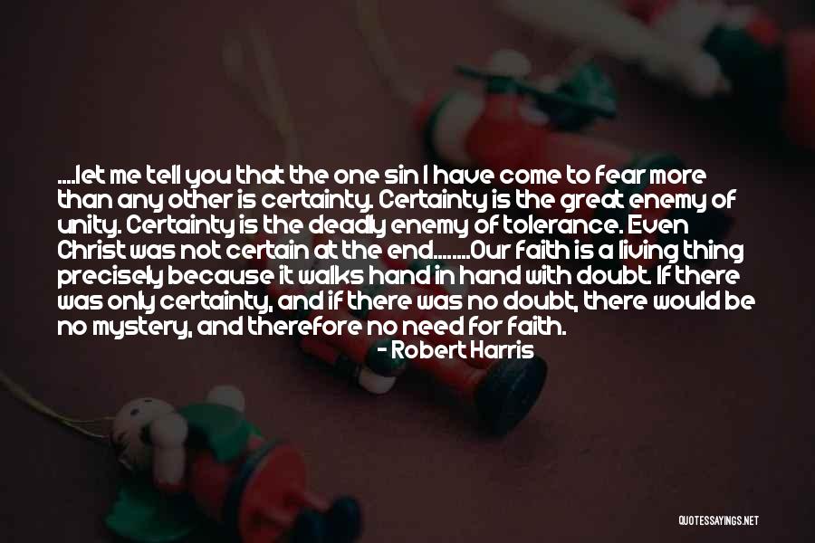 End Of Faith Quotes By Robert Harris End Of Faith Quotes By Robert Harris