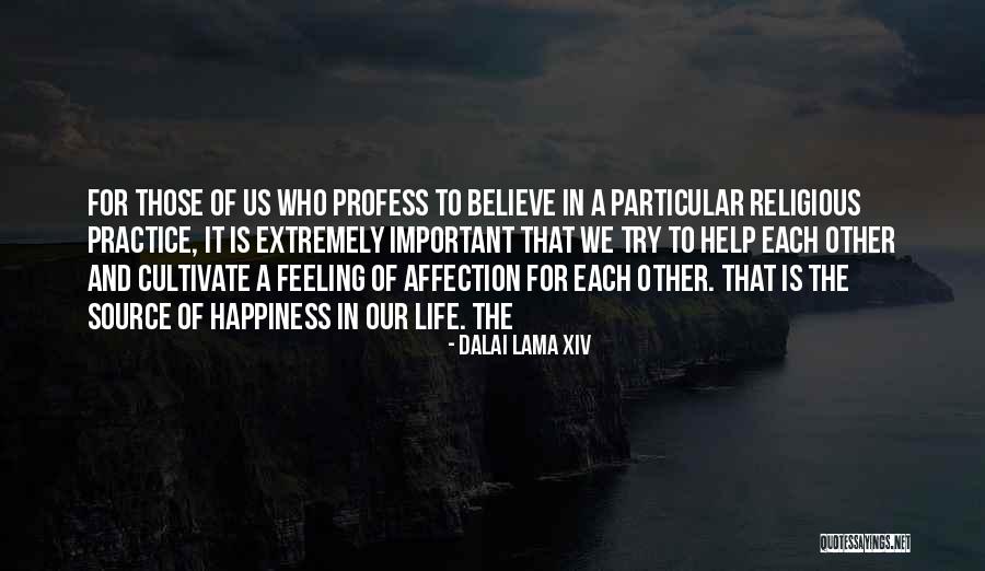 End Of Finals Week Quotes By Dalai Lama XIV End Of Finals Week Quotes By Dalai Lama XIV