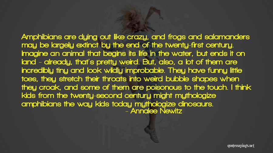 End Of It Quotes By Annalee Newitz