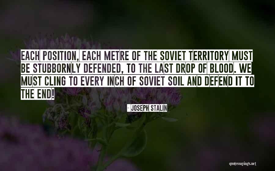 End Of It Quotes By Joseph Stalin