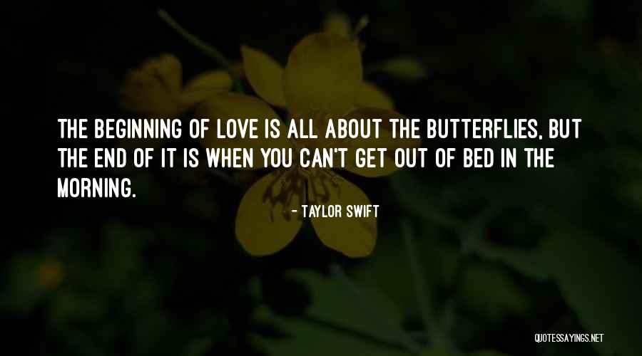 End Of It Quotes By Taylor Swift