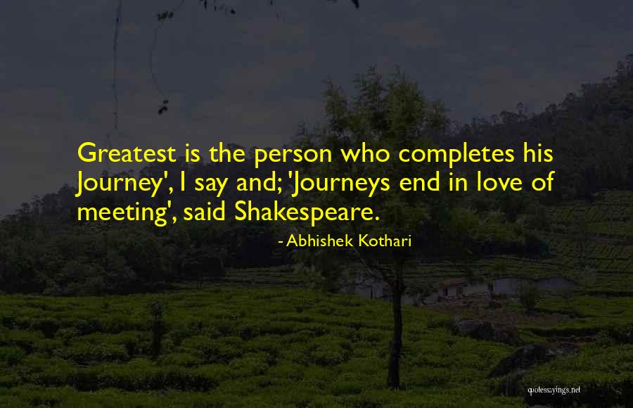 End Of Journey Quotes By Abhishek Kothari