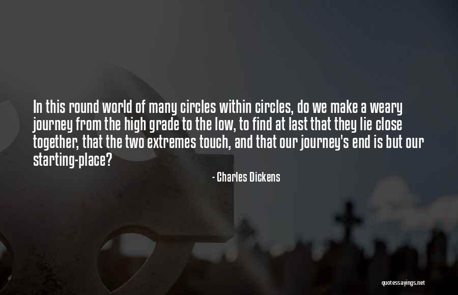 End Of Journey Quotes By Charles Dickens