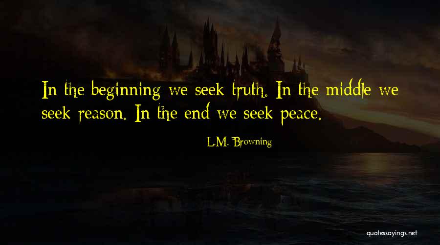 End Of Journey Quotes By L.M. Browning