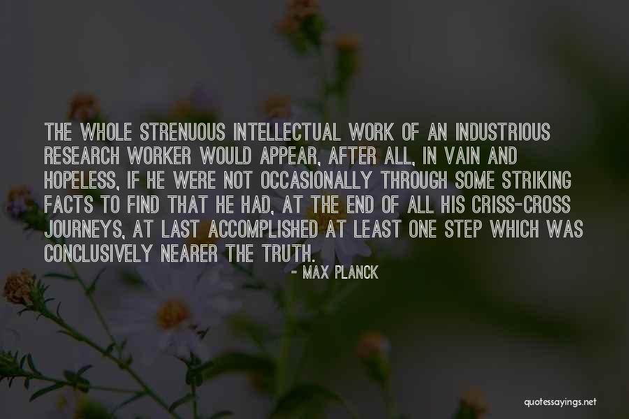 End Of Journey Quotes By Max Planck